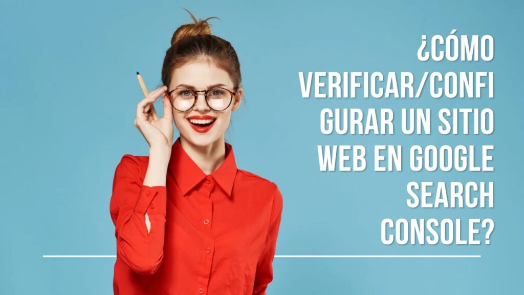 Verificar Website en Google Search Console 2024