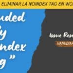 cómo eliminar la noindex tag en wordpress, Noindex tag