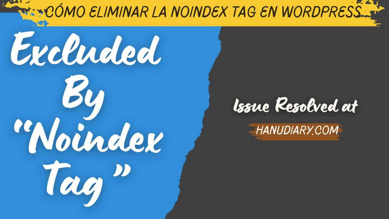 cómo eliminar la noindex tag en wordpress, Noindex tag