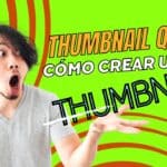 Qué es un Thumbnail, vlog thumbnail strategies, thumbnail, ¿Cómo crear una Thumbnail en Canva?