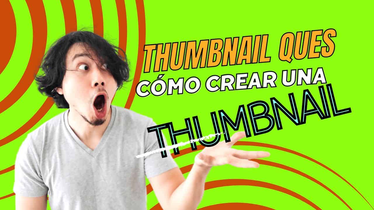 Qué es un Thumbnail, vlog thumbnail strategies, thumbnail, ¿Cómo crear una Thumbnail en Canva?