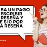 Cómo ganar dinero escribiendo reseñas, Cómo ganar dinero, Escribe reseñas